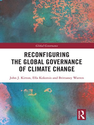 cover image of Reconfiguring the Global Governance of Climate Change